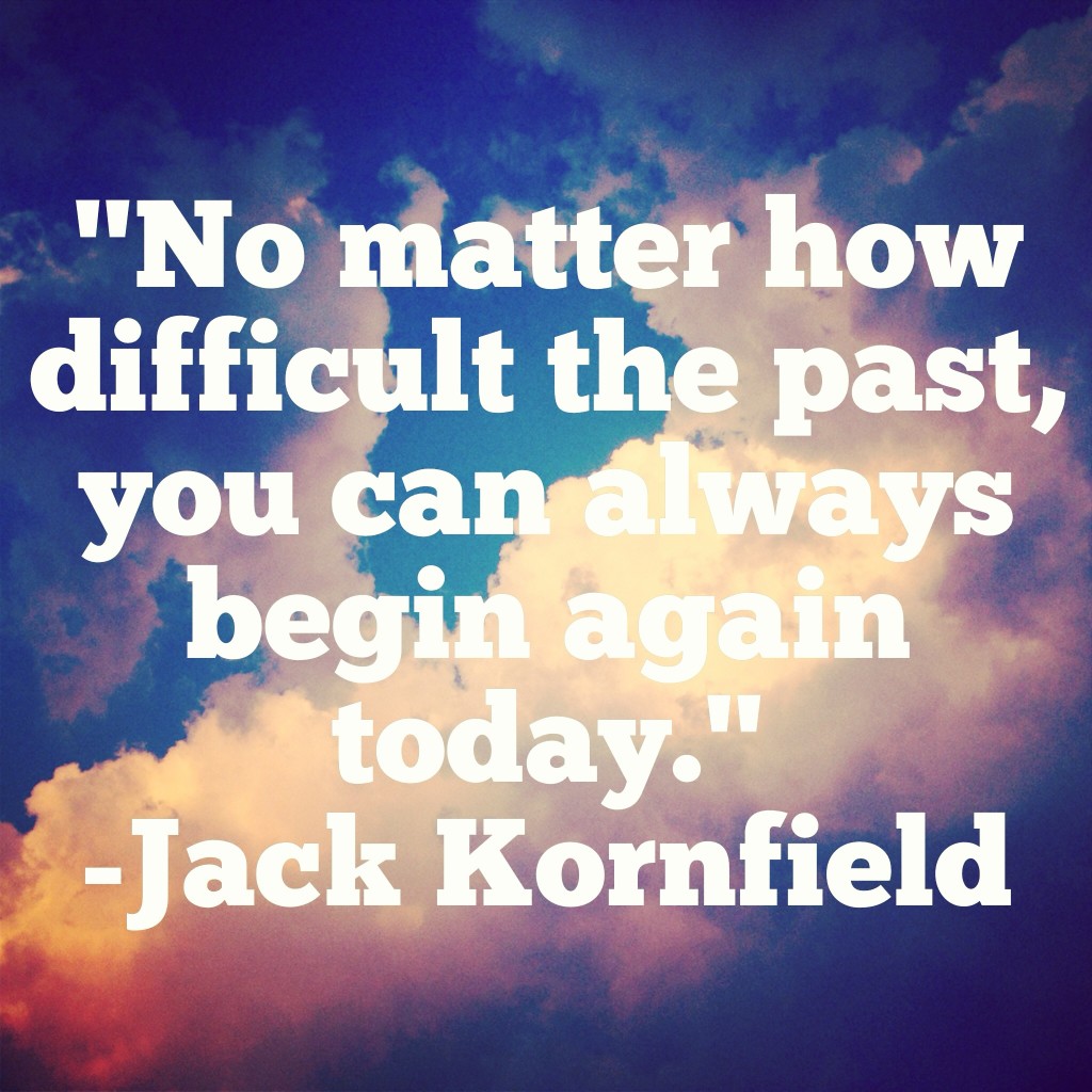 no matter how difficult the past